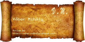 Véber Mihály névjegykártya